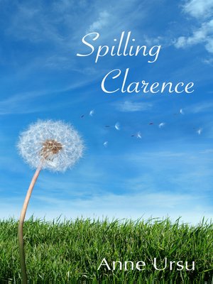 cover image of Spilling Clarence
